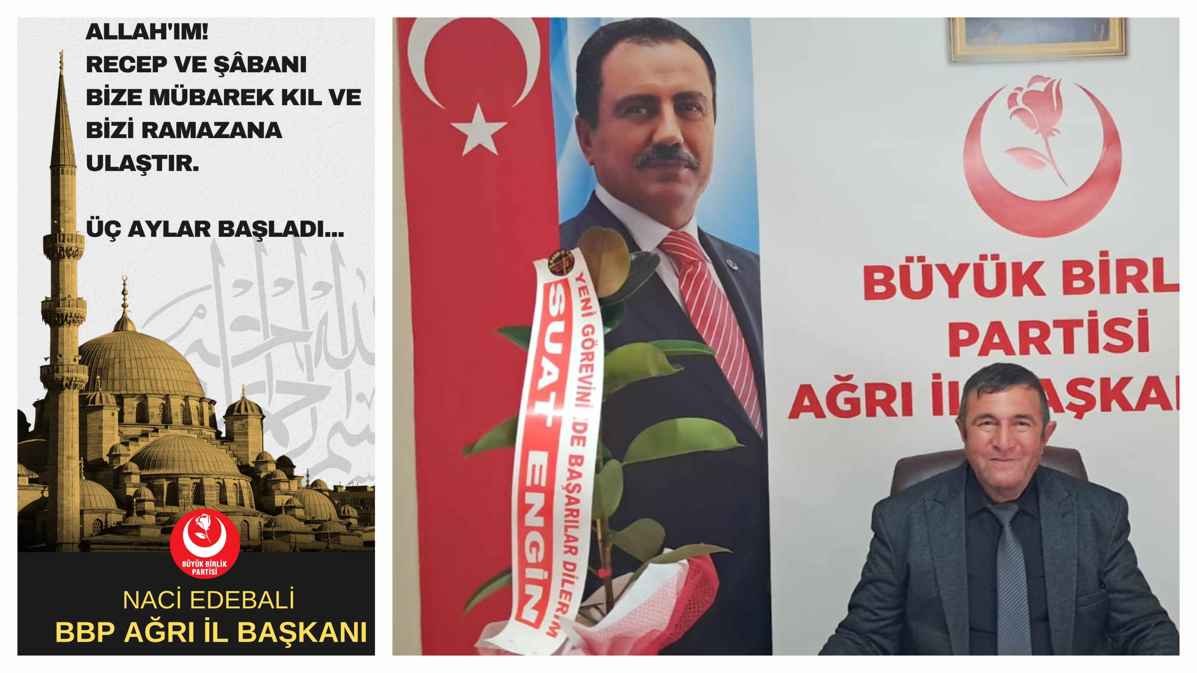 BBP Ağrı İl Başkanı Naci Edebali: “Üç Aylar Manevi Arınma ve Birlik Duygusunun Güçlendiği Mübarek Bir Süreçtir”