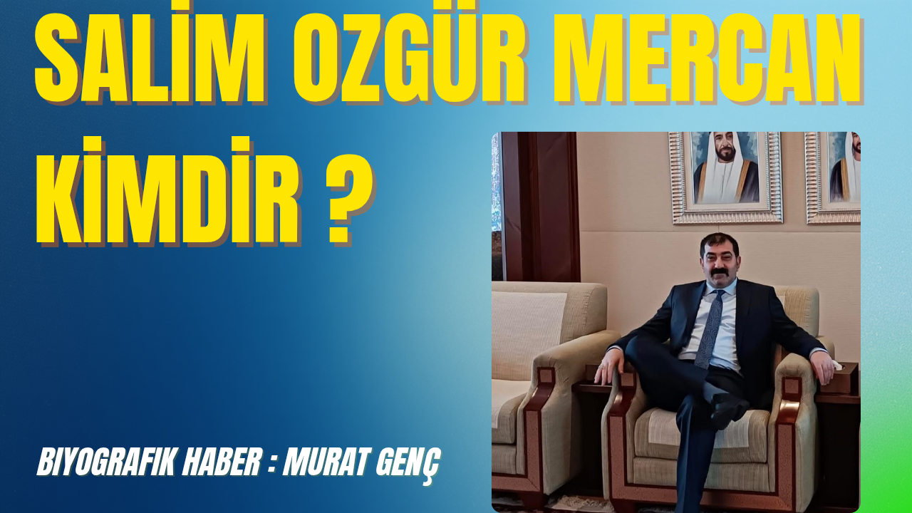 Salim Özgür Mercan Kimdir