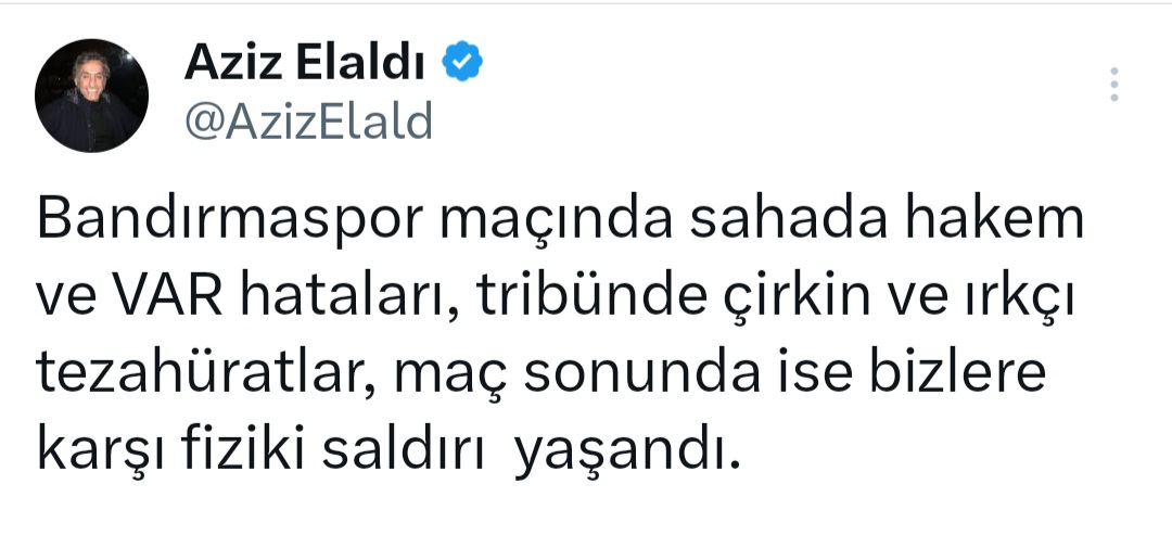 Aziz Elaldı: “Bandırmaspor maçında hakem hataları ve ırkçı tezahüratlar yaşandı”