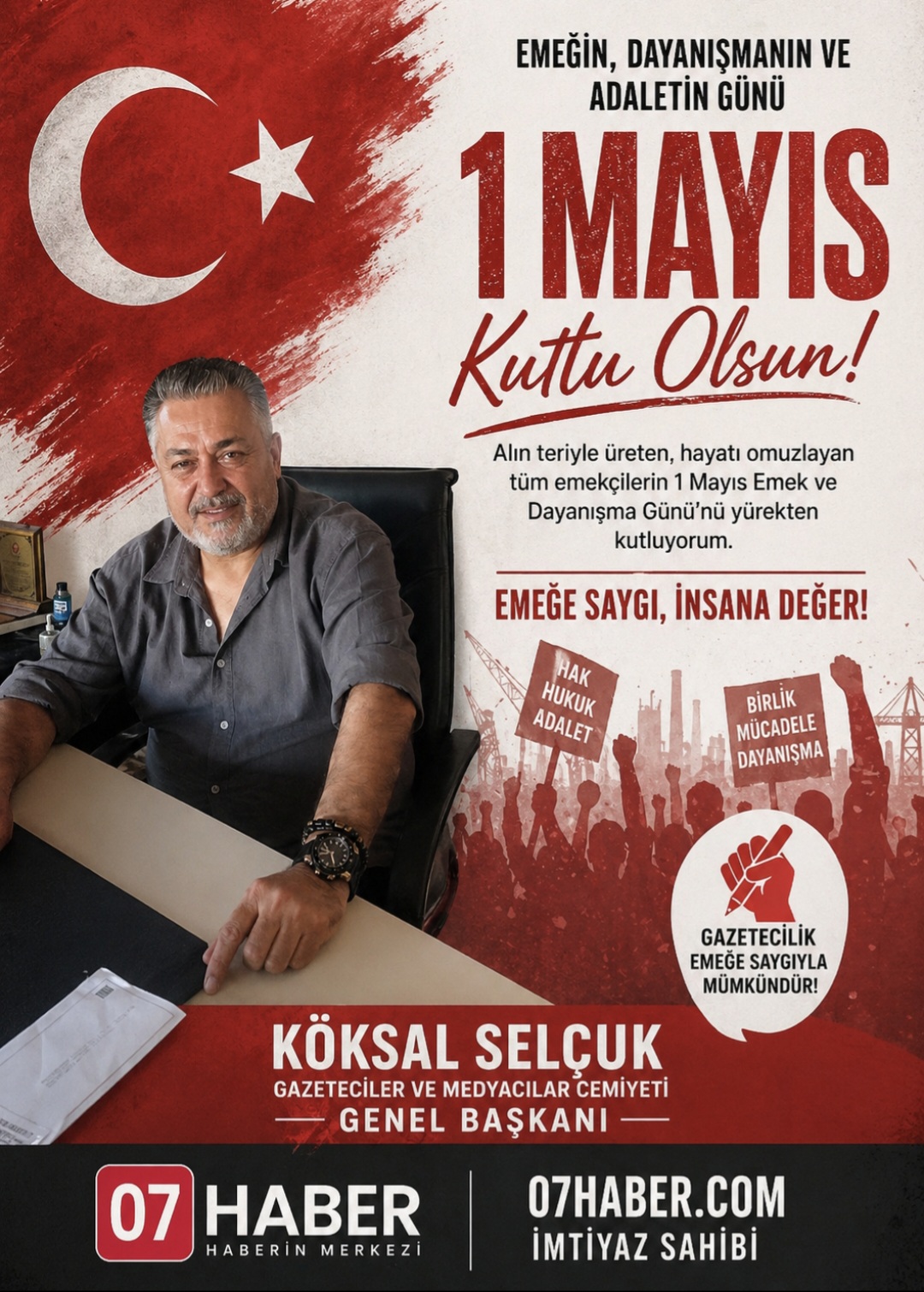 Gazeteciler ve Medya Cemiyeti Başkanı Köksal Telçuk’tan 1 Mayıs Mesajı