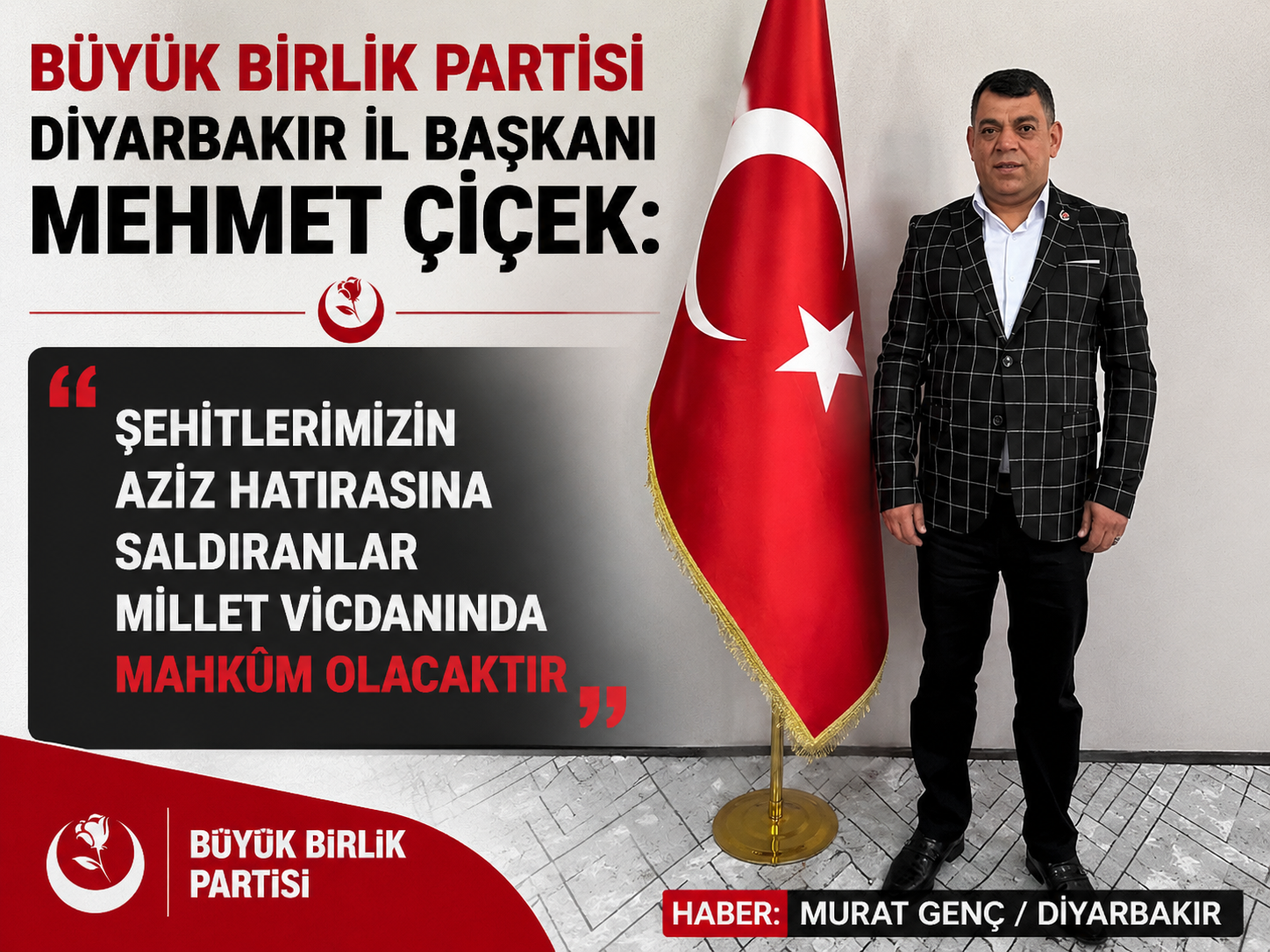 Mehmet Çicek “Bu Millet Bayrağı Uğruna Can Veren Yiğitlerin Milletidir”