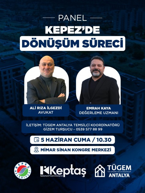 Kepez’in dönüşüm sürecine uzman perspektifi  