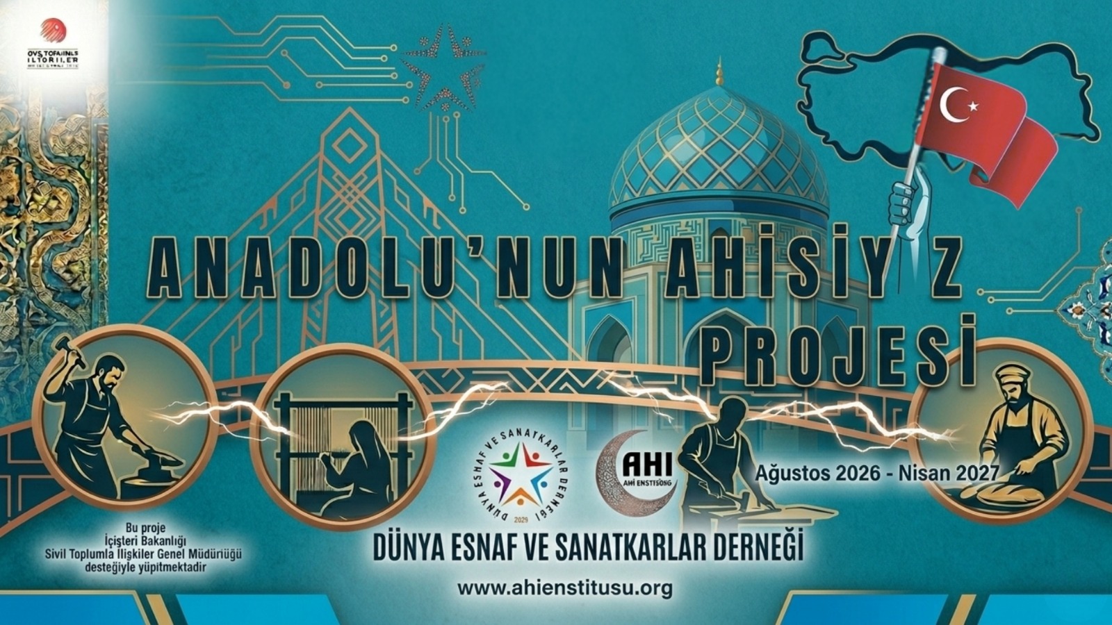 Dünya Esnaf ve Sanatkârlar Derneği "Anadolu'nun Ahisiyiz" projesini başlatıyor, 2026 Dünya Ahileri Ödülleri için başvurular açıldı