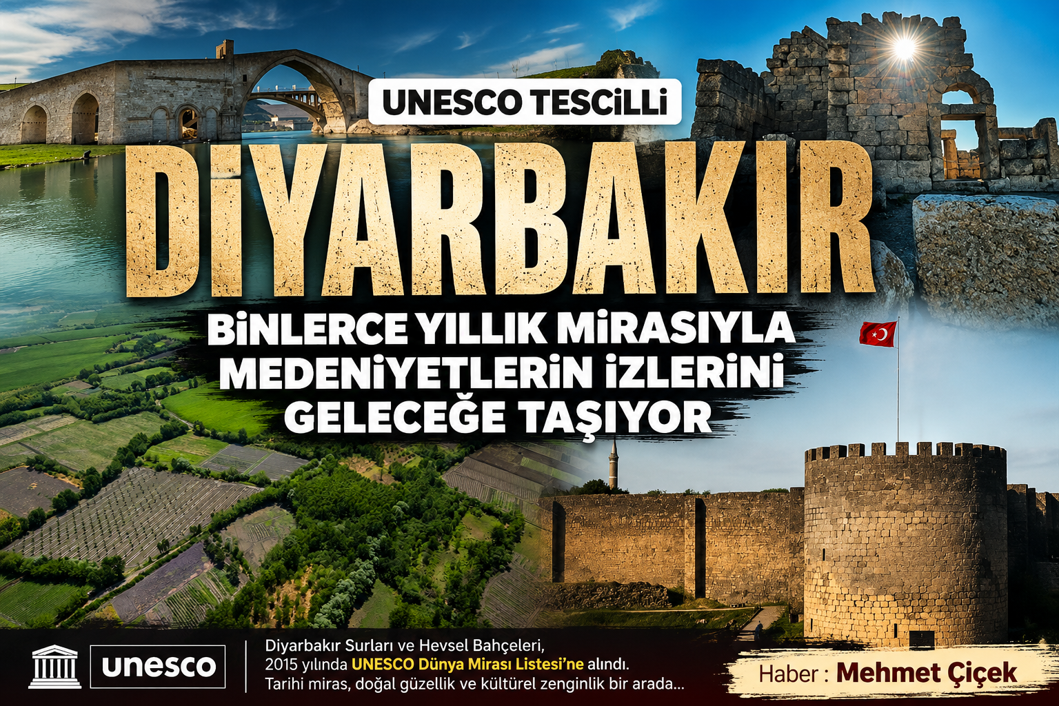UNESCO tescilli Diyarbakır, binlerce yıllık mirasıyla medeniyetlerin izlerini geleceğe taşıyor