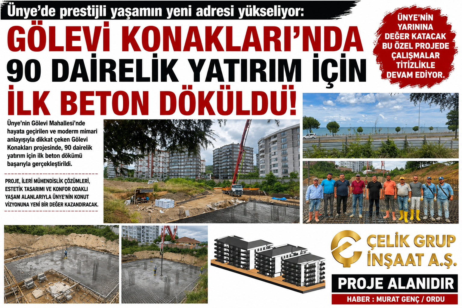Ünye’de prestijli yaşamın yeni adresi yükseliyor: Gölevi Konakları’nda 90 dairelik yatırım için ilk beton döküldü
