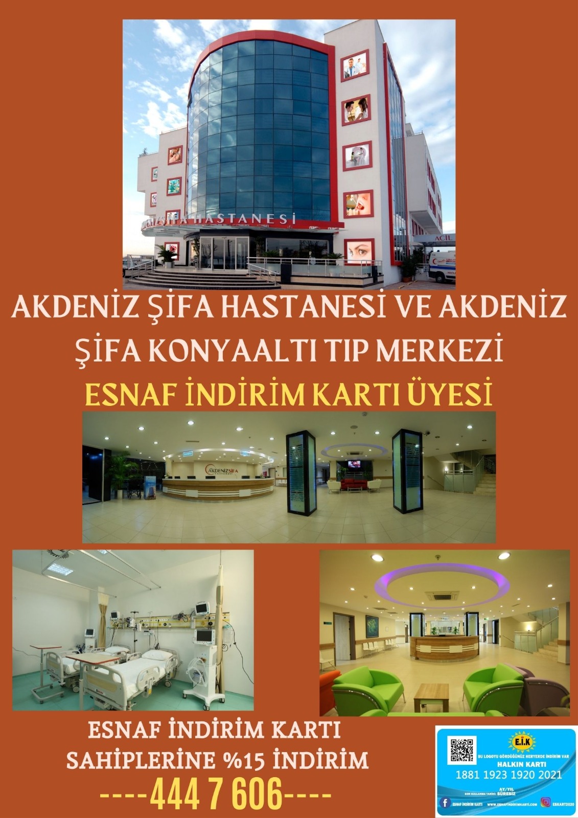 AKDENİZ ŞİFA HASTANESİ VE AKDENİZ ŞİFA KONYAALTI TIP MERKEZİ, ESNAF İNDİRİM KARTI ÜYESİ