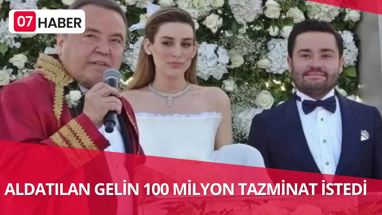 ALDATILAN GELİN 100 MİLYON TAZMİNAT İSTEDİ