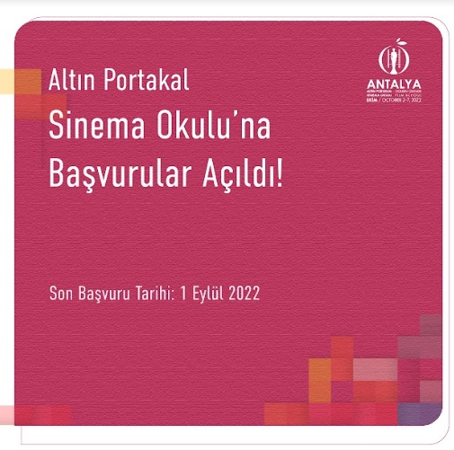 ALTIN PORTAKAL SİNEMA OKULU’NA BAŞVURULAR AÇILDI!