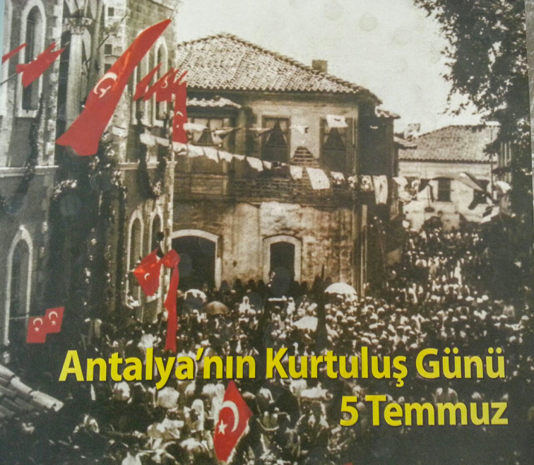 Anadolu Birliği Partisi Genel Başkan Yardımcısı Mehmet Gürel'den 5 Temmuz Antalya kurtuluş mesajı