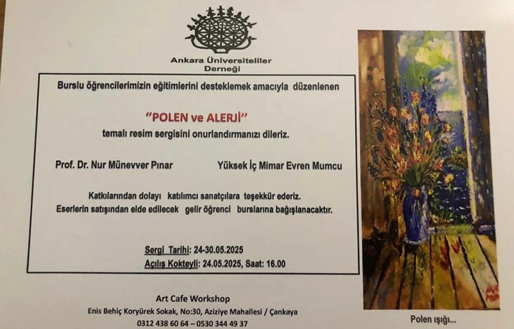 Ankara Üniversiteliler Derneği’nden Dünyada İlk: Polen ve Alerji Temalı Resim Sergisi