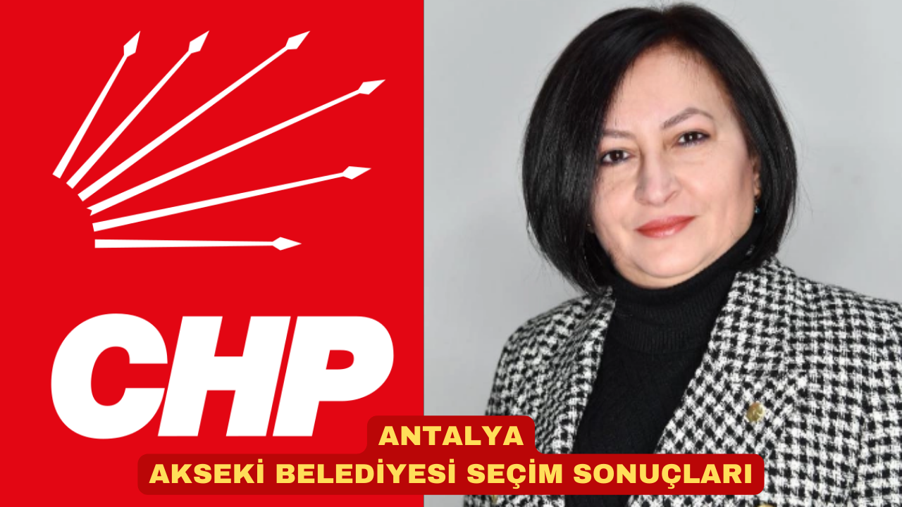 ANTALYA AKSEKİ BELEDİYESİ SEÇİM SONUÇLARI