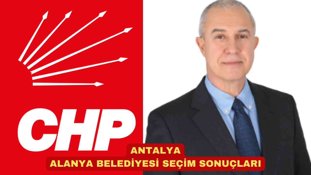 ANTALYA ALANYA BELEDİYESİ SEÇİM SONUÇLARI