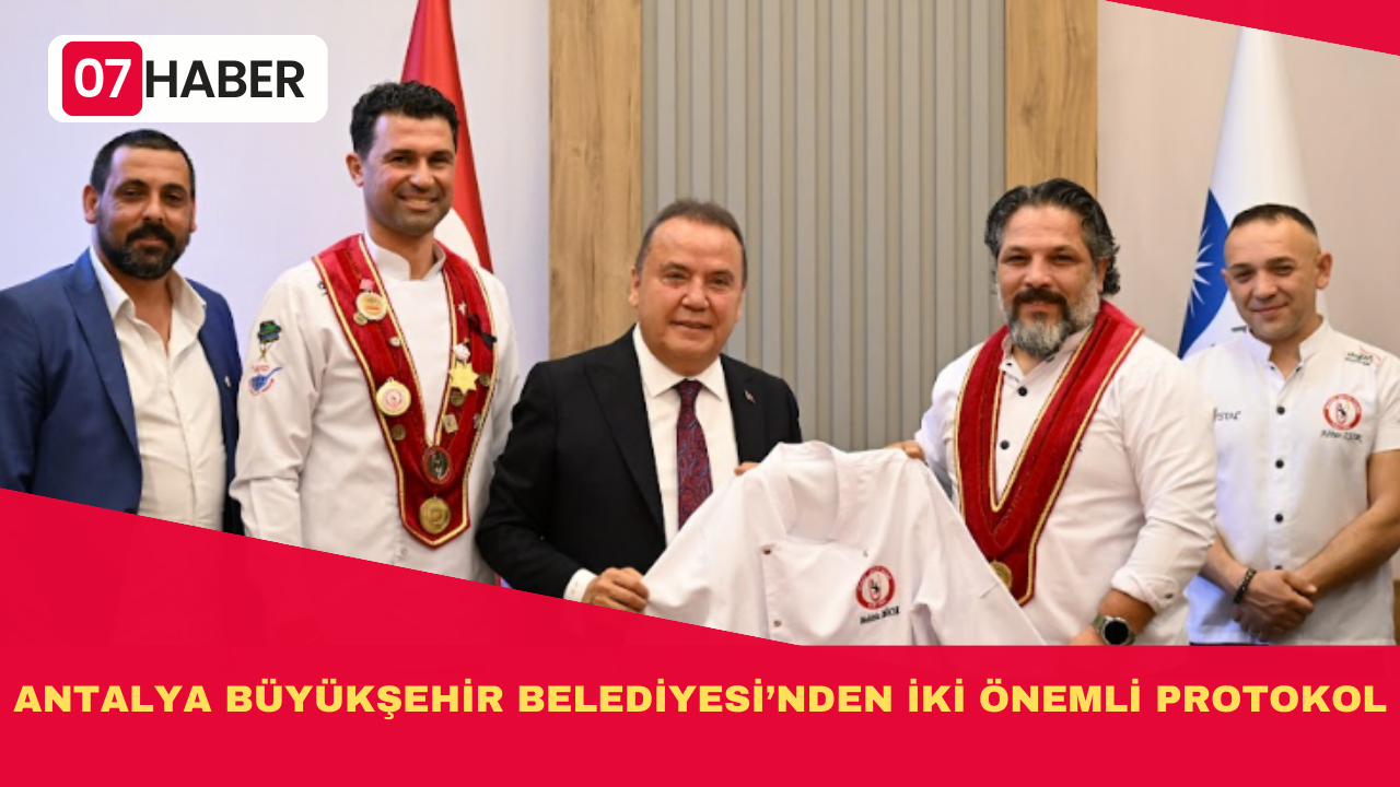 ANTALYA BÜYÜKŞEHİR BELEDİYESİ’NDEN İKİ ÖNEMLİ PROTOKOL