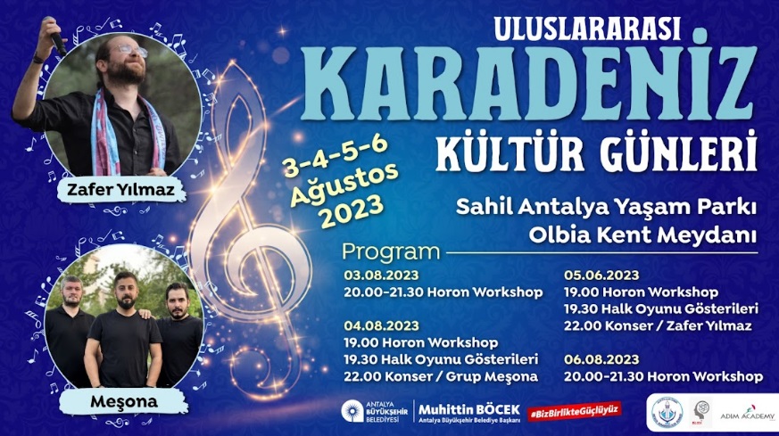 Antalya Büyükşehir Belediyesi Uluslararası  Karadeniz Kültür Günleri etkinliği düzenliyor