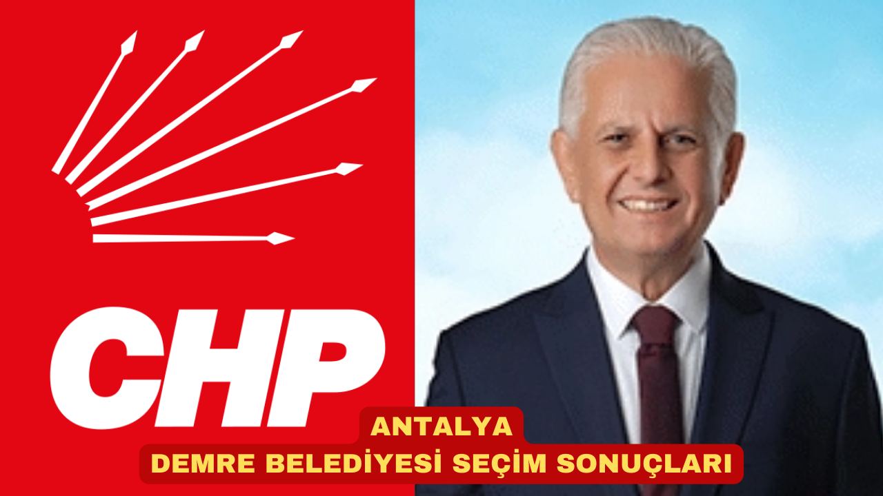 ANTALYA DEMRE BELEDİYESİ SEÇİM SONUÇLARI