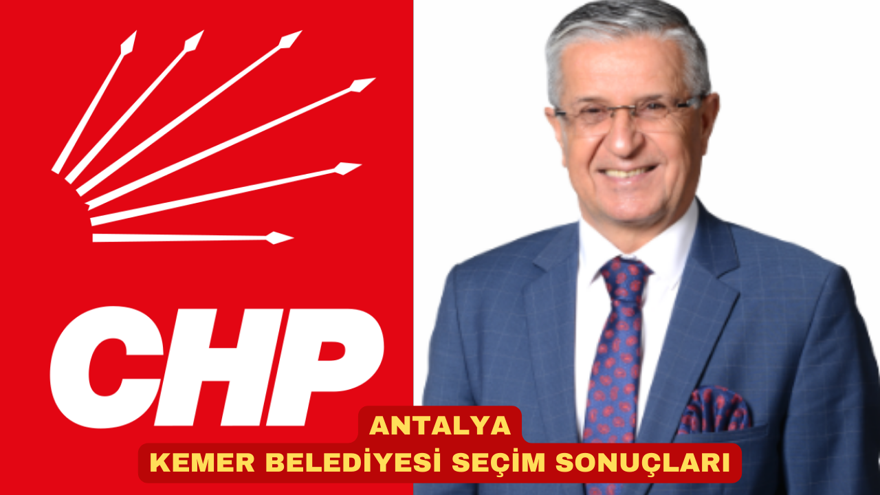 ANTALYA KEMER BELEDİYESİ SEÇİM SONUÇLARI