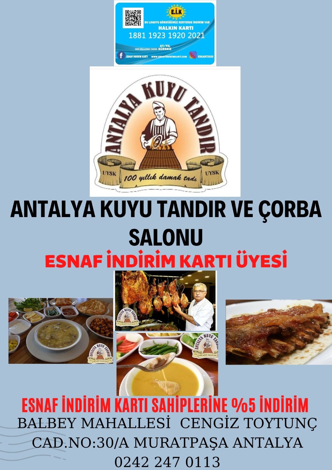 ANTALYA KUYU TANDIR VE ÇORBA SALONU ESNAF İNDİRİM KARTI ÜYESİ..!!