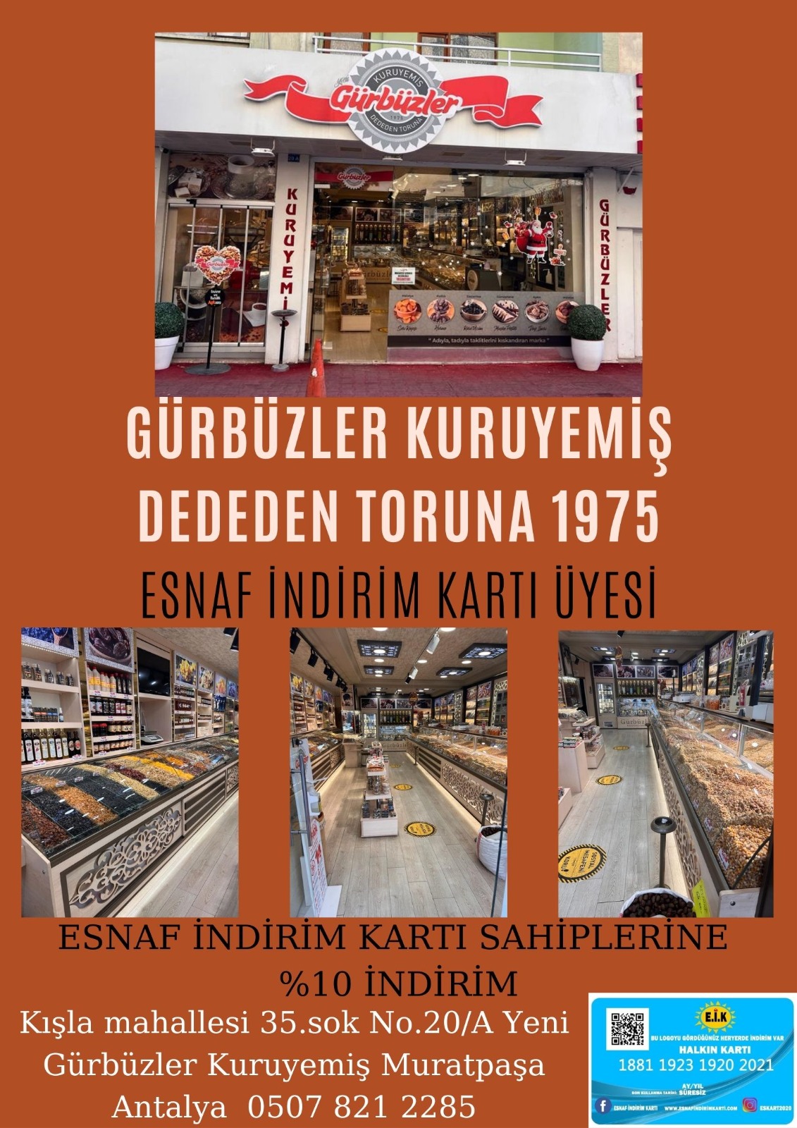 ANTALYA'NIN EN ESKİ KURUYEMİŞÇİSİ GÜRBÜZLER KURUYEMİŞ (DEDEDEN TORUNA 1975)ESNAF İNDİRİM KARTI ÜYESİ...!!!