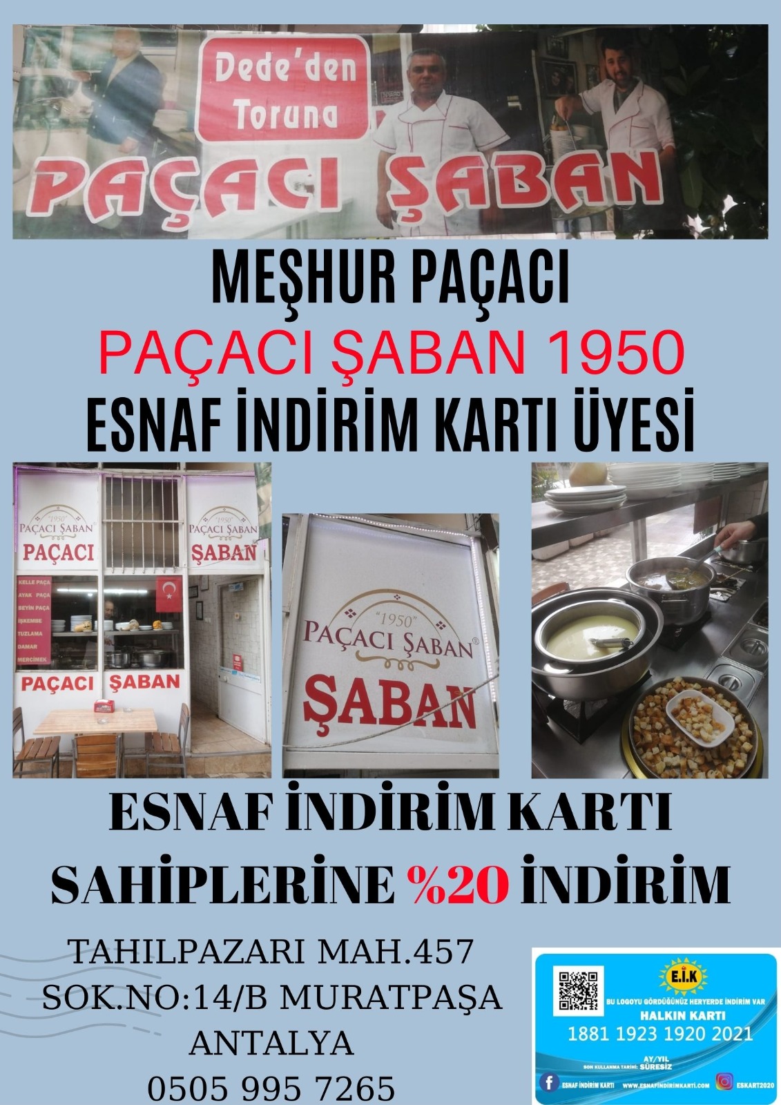 ANTALYA'NIN MARKASI MEŞHUR PAÇACI ŞABAN 1950 ESNAF İNDİRİM KART ÜYESİ