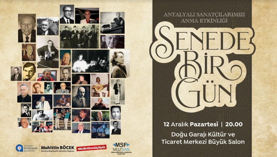 ANTALYALI SANATÇILAR ‘SENEDE BİR GÜN’ KONSERİ İLE ANILACAK