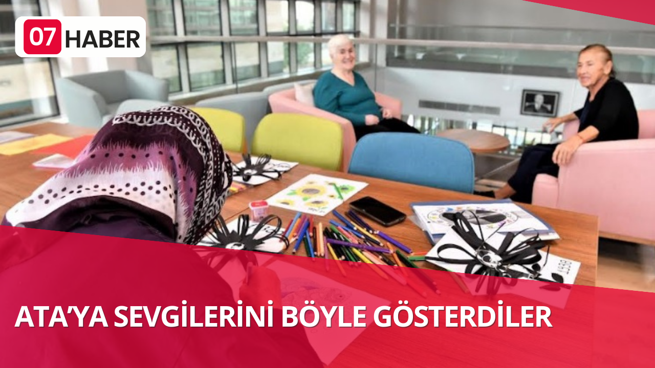 ATA’YA SEVGİLERİNİ BÖYLE GÖSTERDİLER