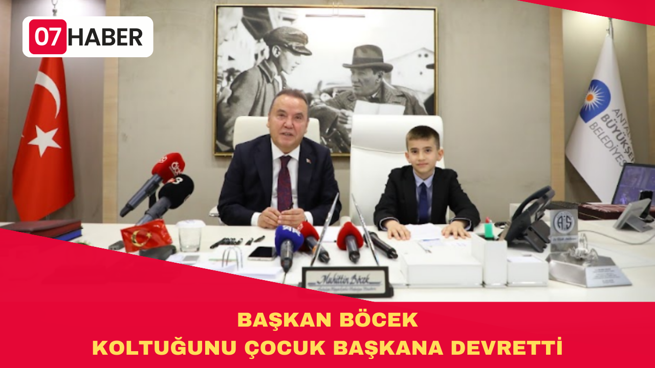 BAŞKAN BÖCEK KOLTUĞUNU ÇOCUK BAŞKANA DEVRETTİ