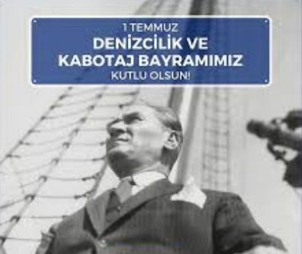 Bedri YALÇIN'ın 1 Temmuz Denizcilik ve Kabotaj Bayramı Mesajı