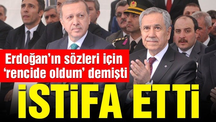 Bülent Arınç istifa etti