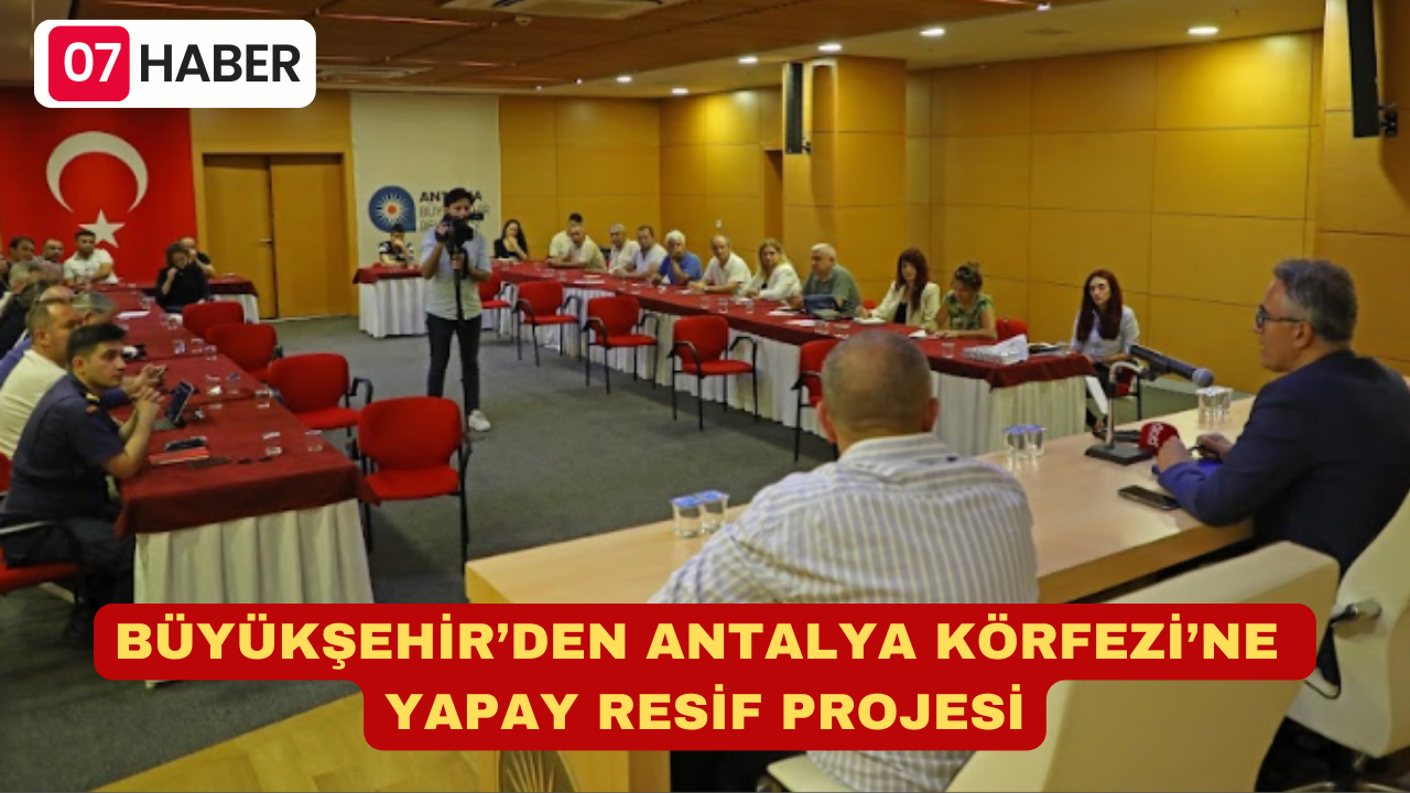 BÜYÜKŞEHİR’DEN ANTALYA KÖRFEZİ’NE YAPAY RESİF PROJESİ