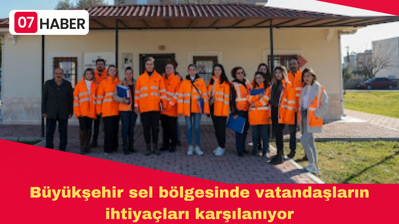 Büyükşehir sel bölgesinde vatandaşların ihtiyaçları karşılanıyor