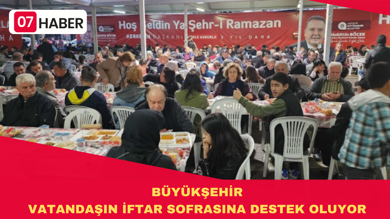 BÜYÜKŞEHİR VATANDAŞIN İFTAR SOFRASINA DESTEK OLUYOR