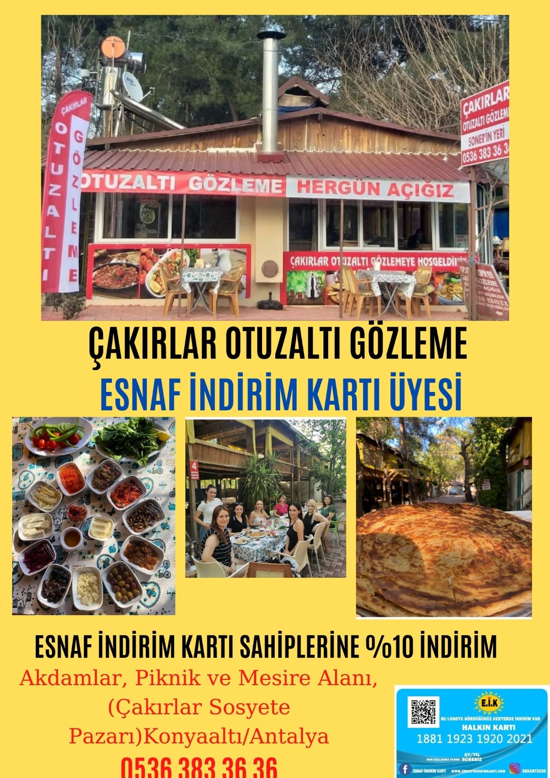 ÇAKIRLAR OTUZALTI GÖZLEME  ESNAF İNDİRİM KARTI ÜYESİ