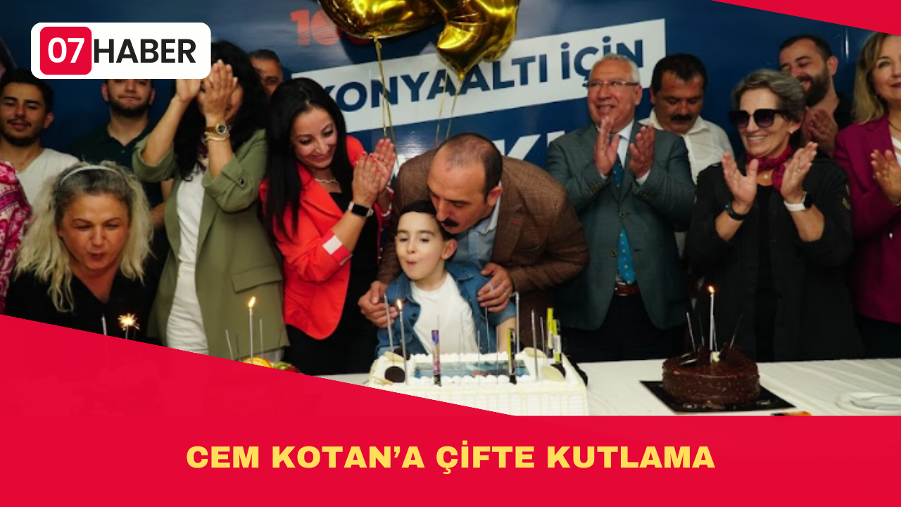 CEM KOTAN’A ÇİFTE KUTLAMA