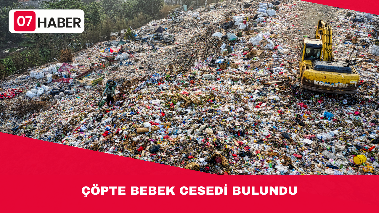 ÇÖPTE BEBEK CESEDİ BULUNDU