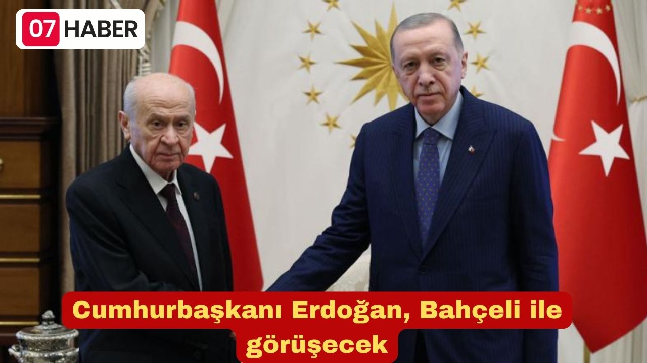 Cumhurbaşkanı Erdoğan, Bahçeli ile görüşecek