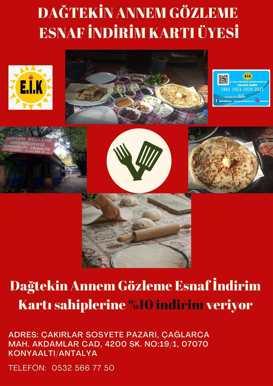 DAĞTEKİN ANNEM GÖZLEME ESNAF İNDİRİM KARTI ÜYESİ