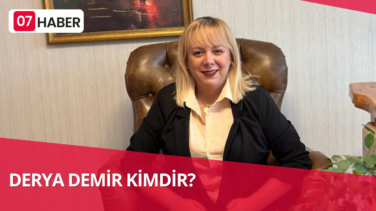 DERYA DEMİR KİMDİR?