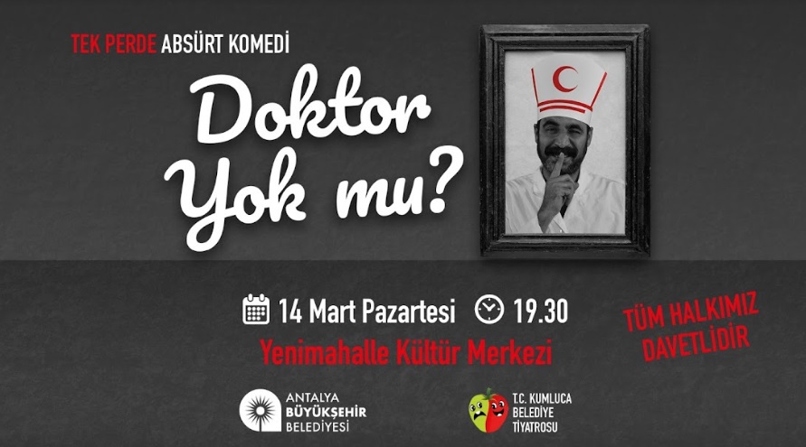 “DOKTOR YOK MU? 14 MART’TA ANTALYALILARLA BULUŞUYOR