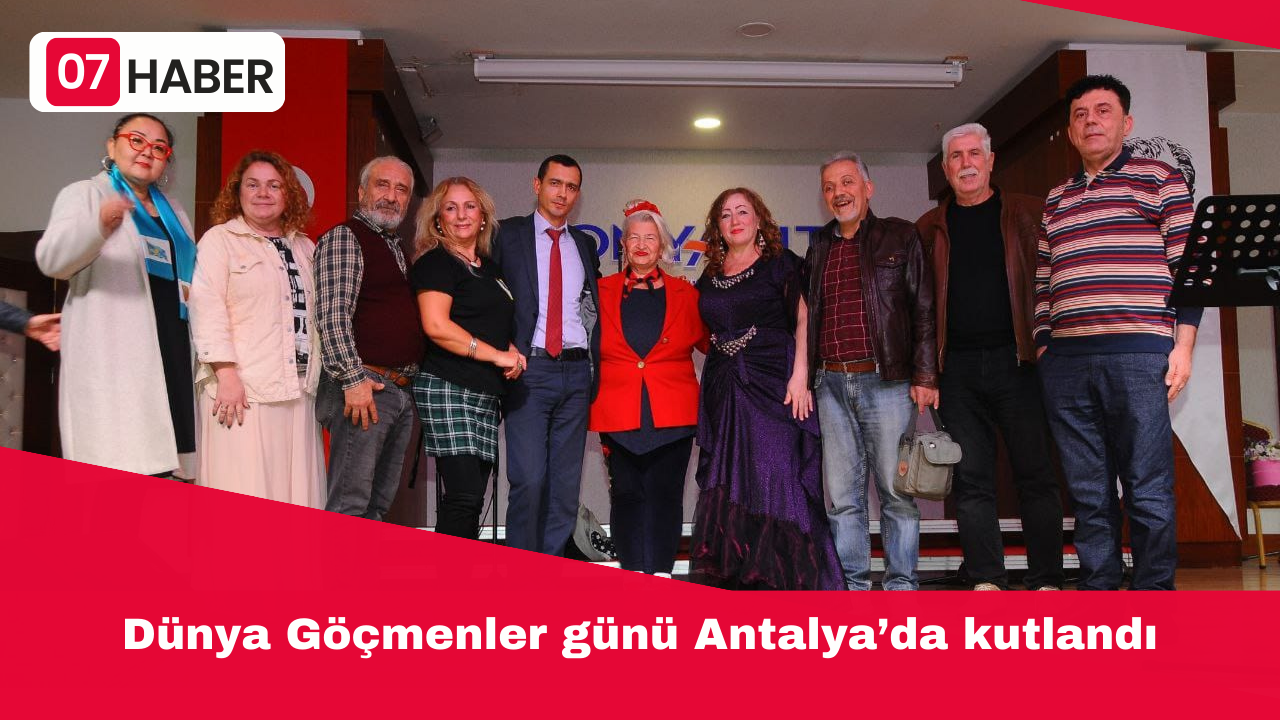 Dünya Göçmenler günü Antalya’da kutlandı