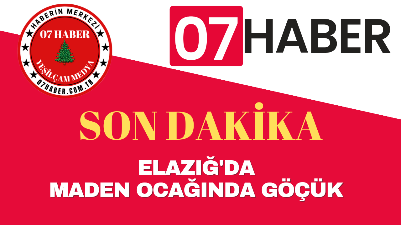 ELAZIĞ'DA MADEN OCAĞINDA GÖÇÜK