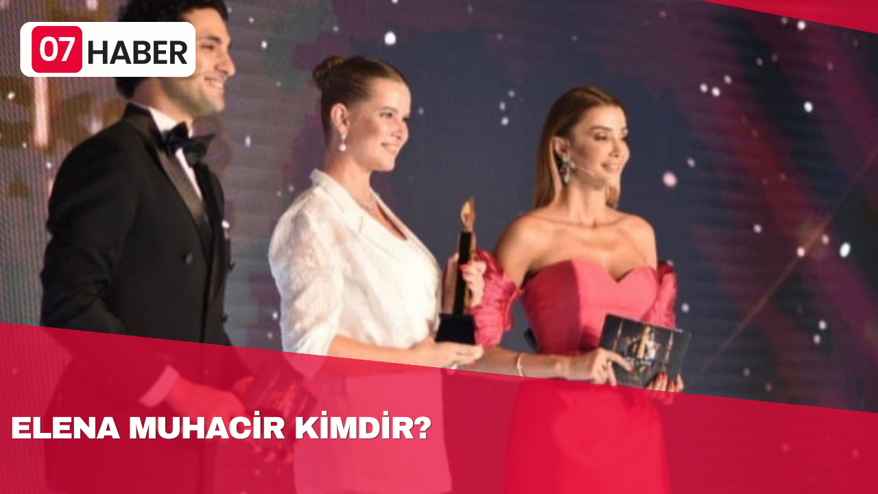 ELENA MUHACİR KİMDİR?