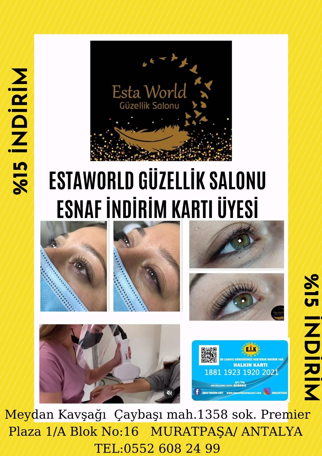 ESTAWORLD GÜZELLİK SALONU ESNAF İNDİRİM KARTI ÜYESİ..!!