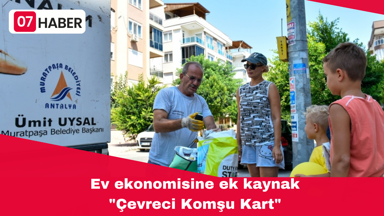 Ev ekonomisine ek kaynak: Çevreci Komşu Kart