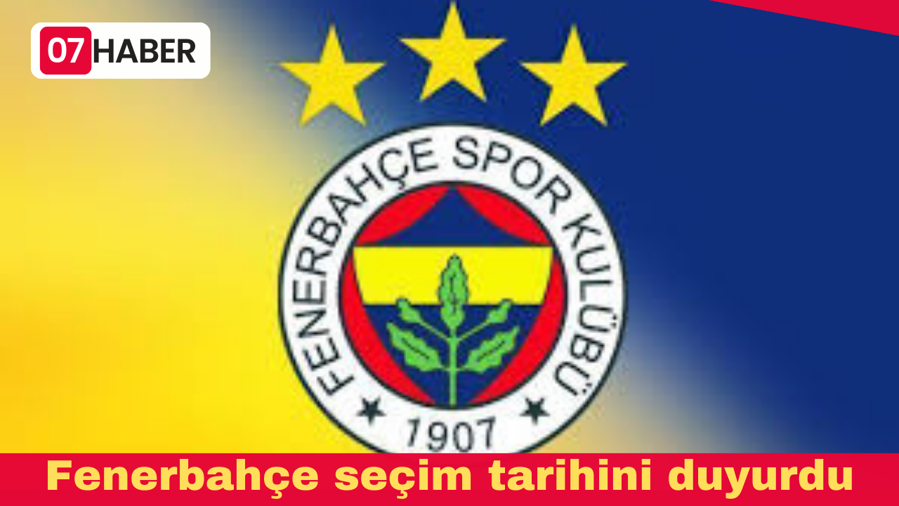 Fenerbahçe seçim tarihini duyurdu