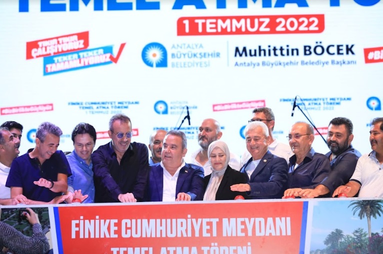 FİNİKE CUMHURİYET MEYDANI’NIN TEMELİ ATILDI