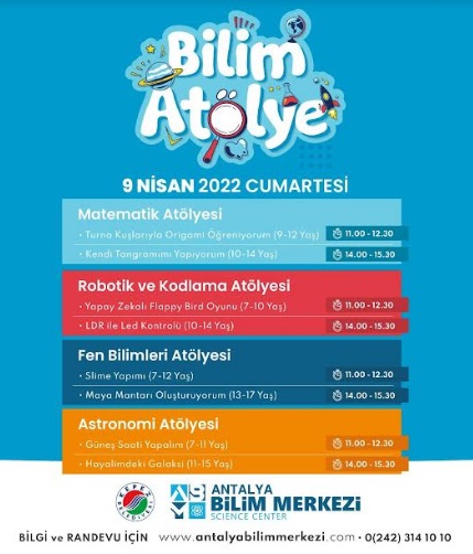 HAYDİ ÇOCUKLAR ! ANTALYA BİLİM MERKEZİ ATÖLYELERİNE