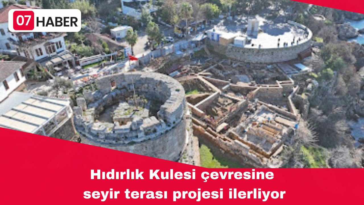 Hıdırlık Kulesi çevresine seyir terası projesi ilerliyor