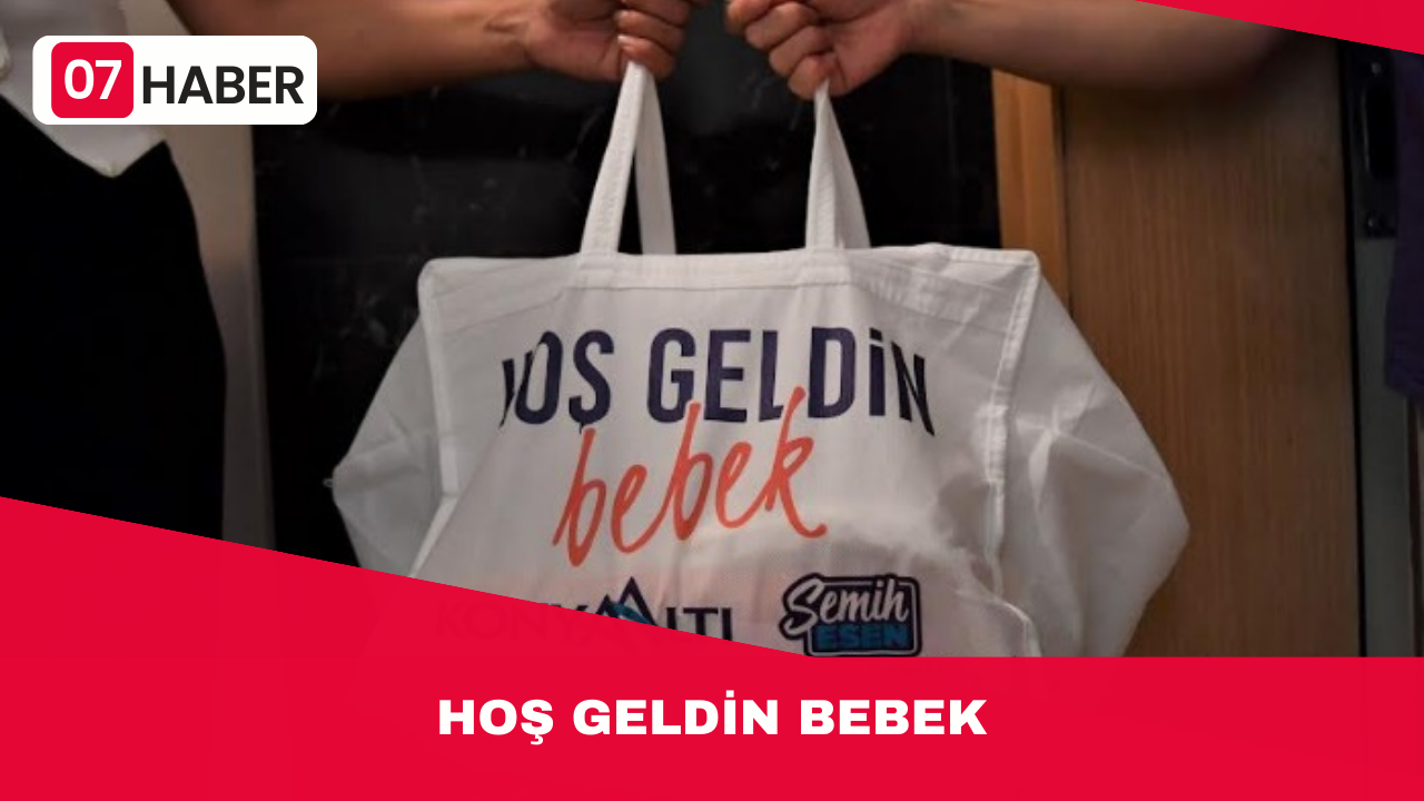 HOŞ GELDİN BEBEK