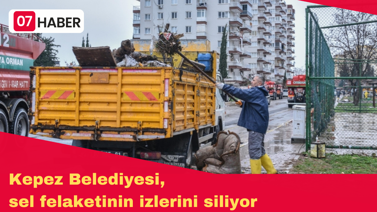 Kepez Belediyesi, sel felaketinin izlerini siliyor