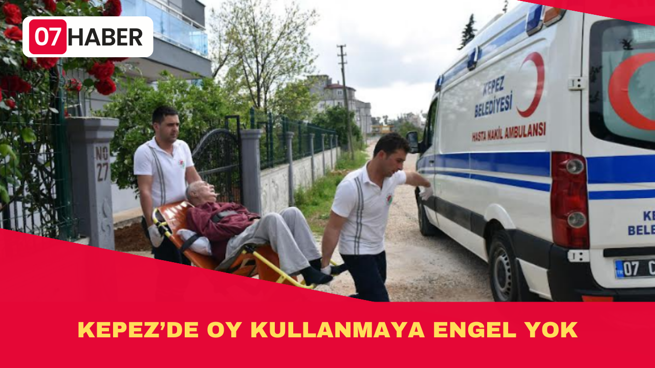 KEPEZ’DE OY KULLANMAYA ENGEL YOK